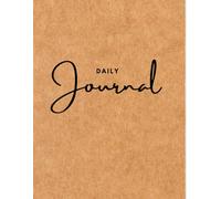 The Ultimate Daily Goal & Mindset Journal: A Simple Planner to Stay Focused, Motivated, and Organized Every Day: ncludes Personal, Professional, and ... Lined Pages for Reflection & Productivity