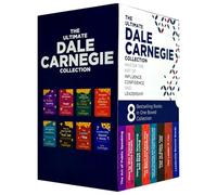 The Ultimate Dale Carnegie 8 Book Collection Box Set - How to Win Friends & Influence People, How to Stop Worrying & Start Living, Public Speaking, Leadership & Confidence Mastery