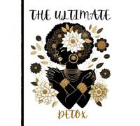 The Ultimate Detox