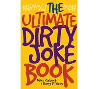 The Ultimate Dirty Joke Book