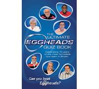 The Ultimate Eggheads Quiz Book