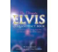 The Ultimate Elvis Quiz and Fact Book