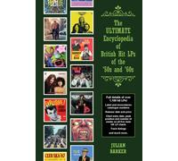 The ULTIMATE Encyclopedia of British Hit LPs of the '50s and '60s