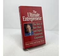 The Ultimate Entrepreneur: The Story of Ken Olsen and Digital Equipment