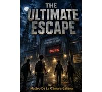 The Ultimate Escape