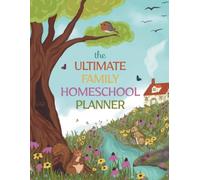 The Ultimate Family Homeschool Planner: A 12-Month & 52-Week All-in-One Organizer for Homeschooling Up to 6 Children with Lesson Planning, Curriculum, ... Keeping & Memories - Black & White Interior