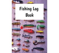The Ultimate Fishing Logbook: Hooks, Bait & Big Catches: A Fishing Record Book with Log Pages & Green Dotted Pages for Tracking Every Catch