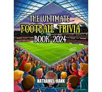 The Ultimate Football Trivia Book 2024: Football trivia questions and Word Search Puzzles book.