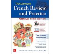 The Ultimate French Review and Practice, Premium Third Edition
