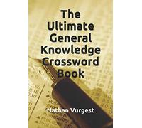 The Ultimate General Knowledge Crossword Book