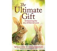 The Ultimate Gift: Embracing the Joy of Eternal Love
