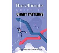 The Ultimate Guide to Chart Patterns