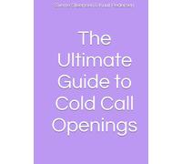 The Ultimate Guide to Cold Call Openings (Rock Sales)
