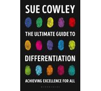 The Ultimate Guide to Differentiation : Achieving Excellence for All