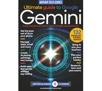 The Ultimate Guide to Google Gemini: Master Prompts, Build Apps, and Bring AI into Your Business