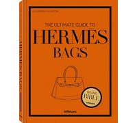 The Ultimate Guide to Hermès Bags (The Brand Bible)