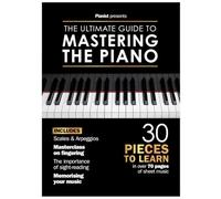 The Ultimate Guide to Mastering the Piano