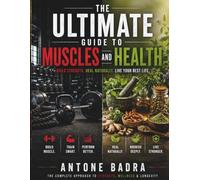 The Ultimate Guide To Muscles And Health
