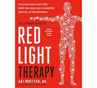 The Ultimate Guide to Red Light Therapy – Breakthrough for Anti-Aging, Weight Loss & Performance