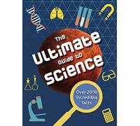 The Ultimate Guide to Science