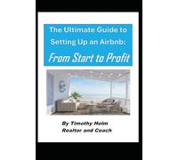 The Ultimate Guide to Setting Up an Airbnb