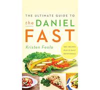 The Ultimate Guide to the Daniel Fast: Library Edition