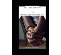 The Ultimate Guide To The True Crime Stories Book 2025