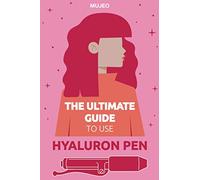 The ultimate Guide to use hyaluron pen: Lips & wrinkles - hyaluronic acid