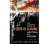 The Ultimate Guide to Video Game Writing and Design – Crown