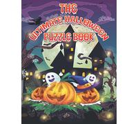 The Ultimate Halloween Puzzle Book: AGES 8-12: Activity book | word search puzzles, connect the dots, mazes, colouring and more...