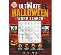 THE ULTIMATE HALLOWEEN WORD SEARCH: 100 Large Print Puzzles and 4,000 Words of Spooky Fun, Mystery, Autumn Adventures, and More | For Adults, Seniors, and Teens
