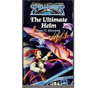 The Ultimate Helm: Spelljammer Cloakmaster Cycle, Book 6