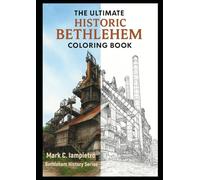 The Ultimate Historic Bethlehem Coloring Book