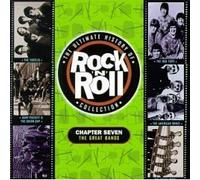 The Ultimate History of Rock'n'roll Collection - Chapter Seven - The Great Bands