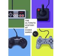 The Ultimate History of Video Games, Volume 1: From Pong to Pokemon and Beyond . . . the Story Behind the Craze That Touched Our Lives and Changed the World (Ultimate History of Video Games 1)