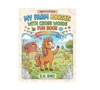 The Ultimate Horse Coloring and Word Scramble Book for Kids: Fun Equestrian Coloring Pages and Engaging Word Puzzles for Boys and Girls Ages 5-12