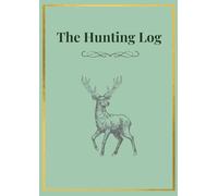 The Ultimate Hunting Log
