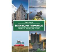 The Ultimate Irish Road Trip Guide