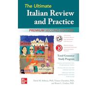 The Ultimate Italian Review and Practice, Premium Second Edition: (2nd edition)