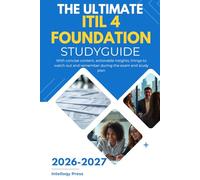 The Ultimate ITIL 4 Study Guide (Professional Certification Study Guide Series)