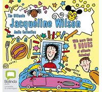 The Ultimate Jacqueline Wilson Collection