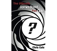 The Ultimate James Bond Fan Quiz
