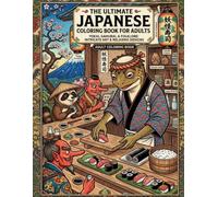 The Ultimate Japanese Coloring Book for Adults: Yokai, Samurai, & Folklore: Intricate Art & Relaxing Designs