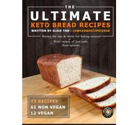 The Ultimate Keto Bread Recipes