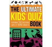 The Ultimate Kids' Quiz Book: Featuring 500 questions