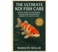 The ultimate koi fish care handbook