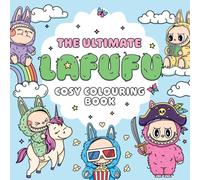 The Ultimate Lafufu Cosy Colouring Book : Volume 4