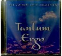 The Ultimate Latin Collection Tantum Ergo