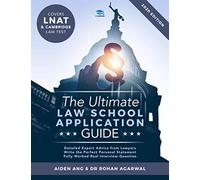 The Ultimate Law School Application Guide: Detailed Expert Advice from Lawyers, Write the Perfect Personal Statement, Fully Worked Real Interview ... Test, Law School Application, UniAdmissions