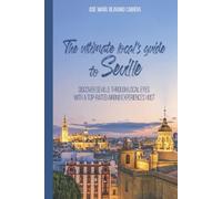 The ultimate local's guide to Seville